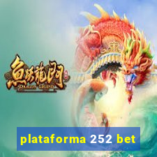 plataforma 252 bet