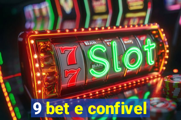 9 bet e confivel