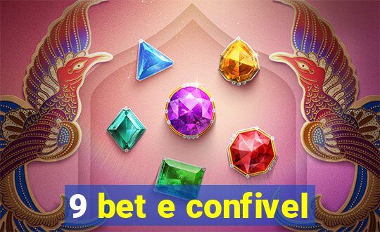 9 bet e confivel