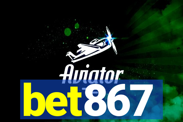 bet867