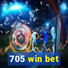 705 win bet