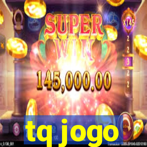 tq jogo