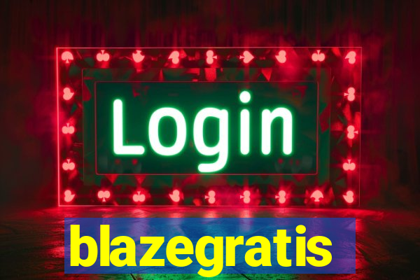 blazegratis