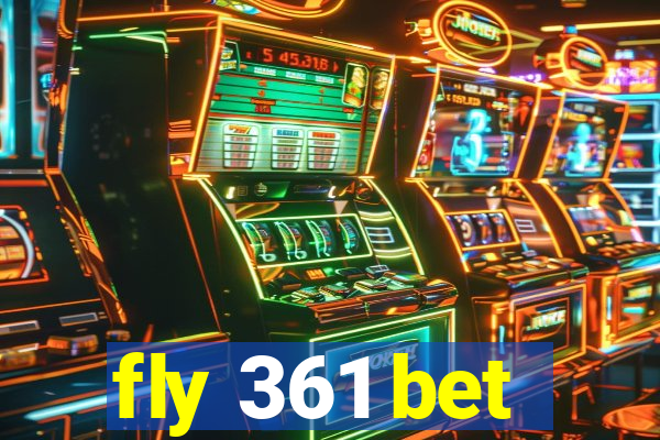 fly 361 bet