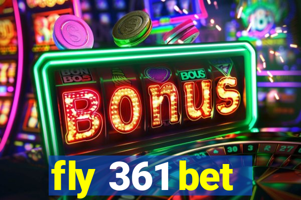 fly 361 bet