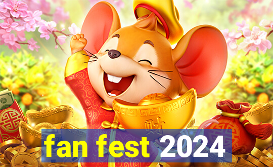 fan fest 2024