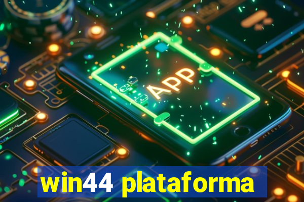 win44 plataforma