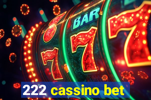 222 cassino bet