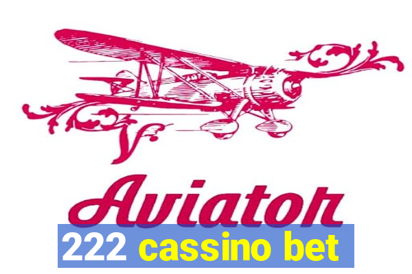 222 cassino bet