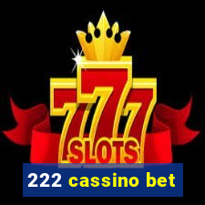 222 cassino bet