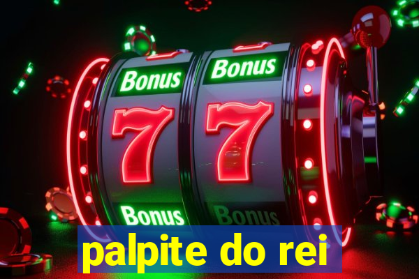 palpite do rei