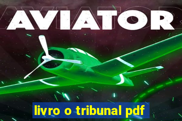 livro o tribunal pdf