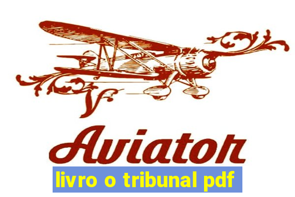 livro o tribunal pdf