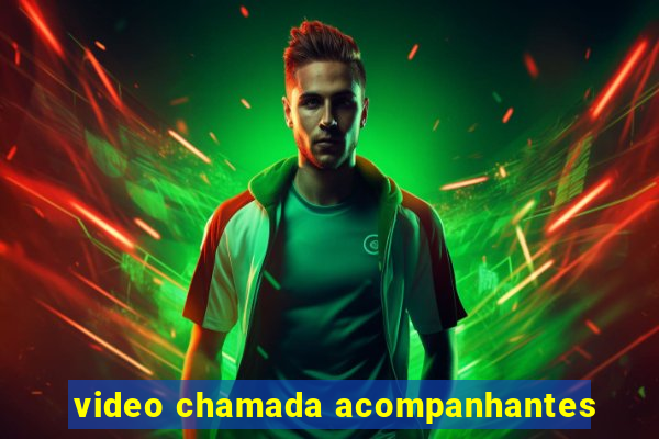 video chamada acompanhantes