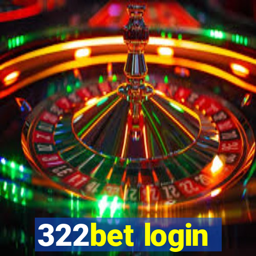 322bet login