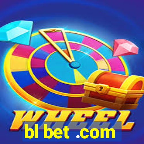 bl bet .com