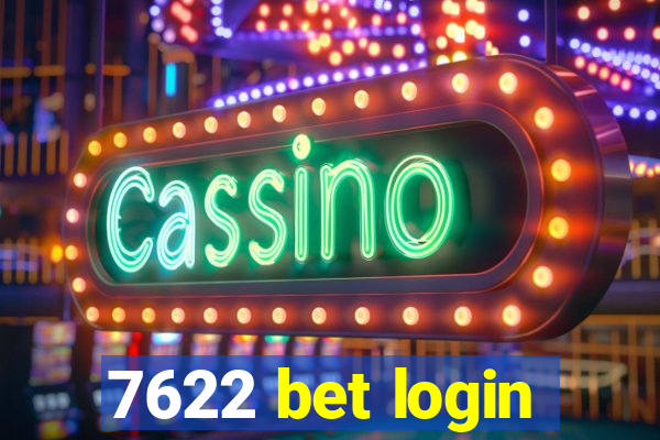 7622 bet login