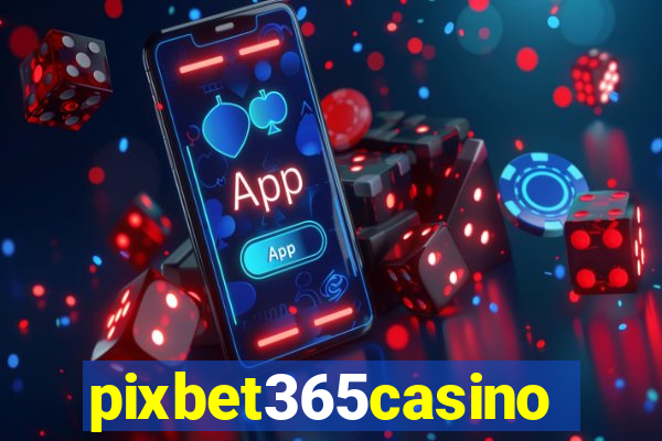 pixbet365casino