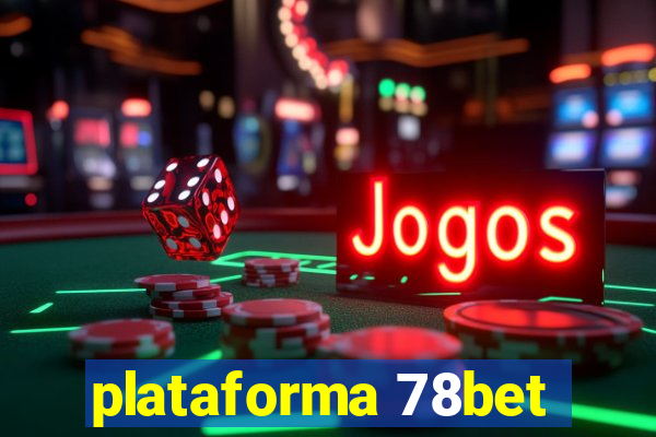 plataforma 78bet