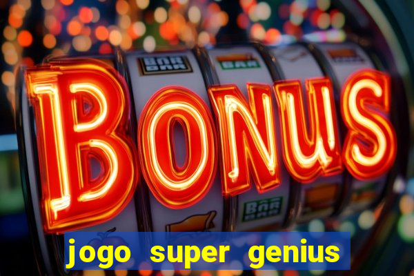 jogo super genius paga mesmo