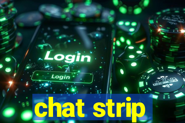 chat strip