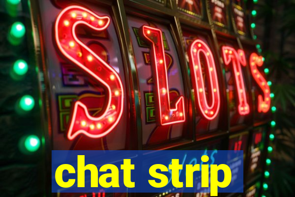 chat strip