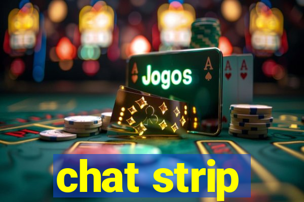 chat strip