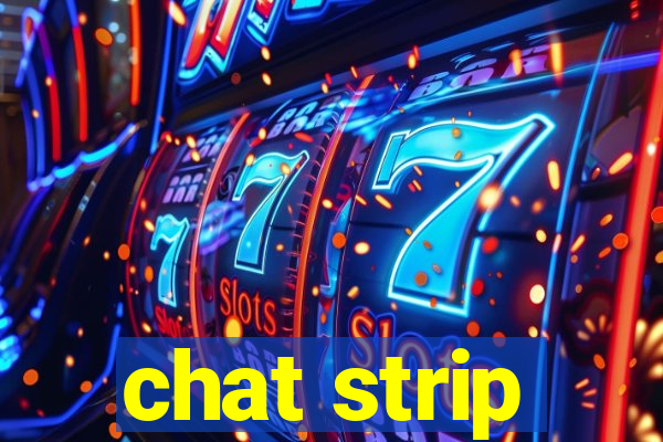 chat strip