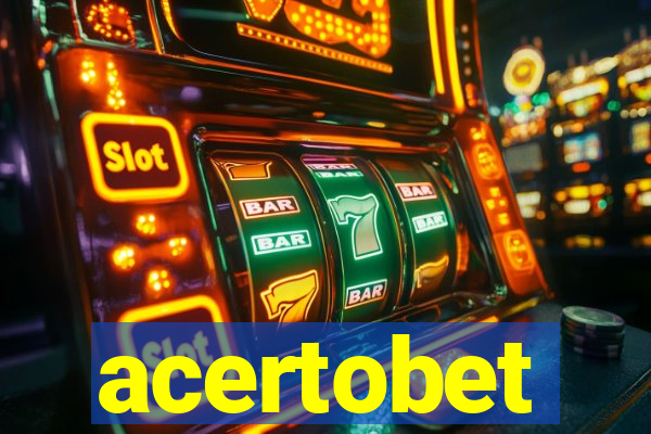 acertobet