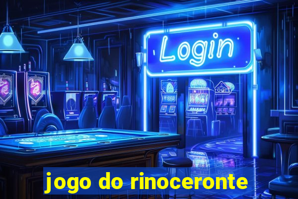 jogo do rinoceronte