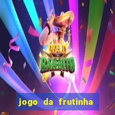 jogo da frutinha paga mesmo