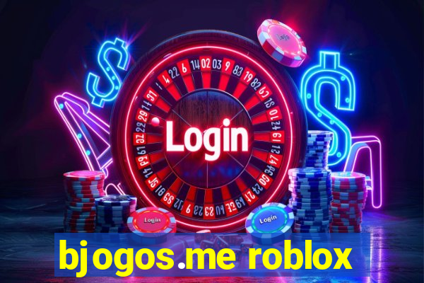 bjogos.me roblox