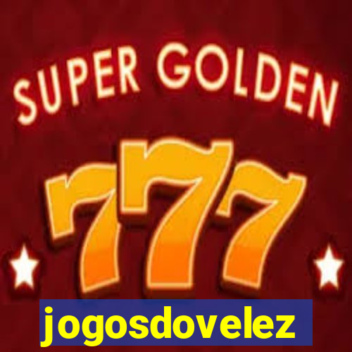 jogosdovelez