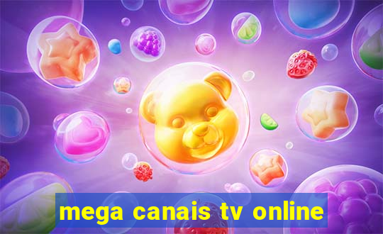 mega canais tv online