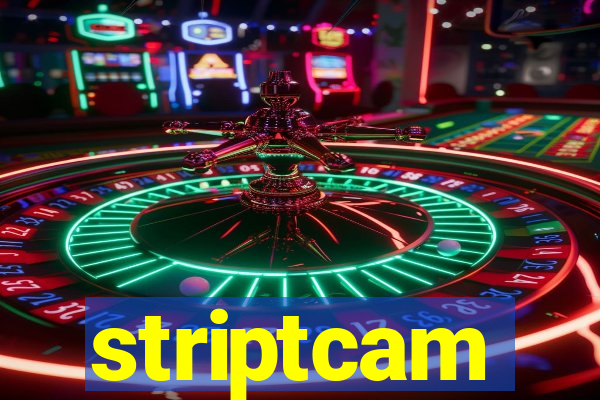 striptcam