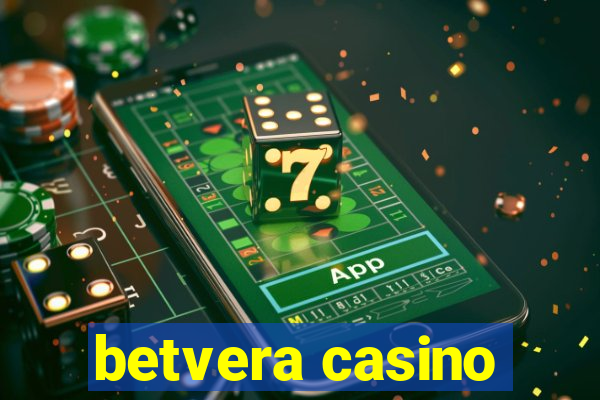 betvera casino