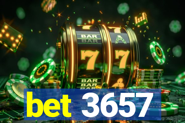 bet 3657