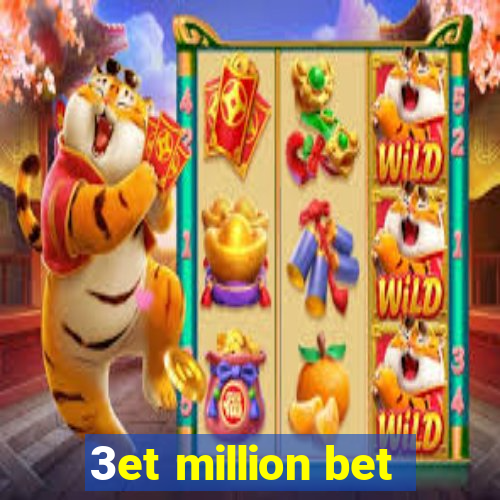 3et million bet