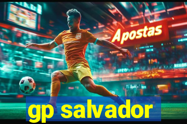 gp salvador