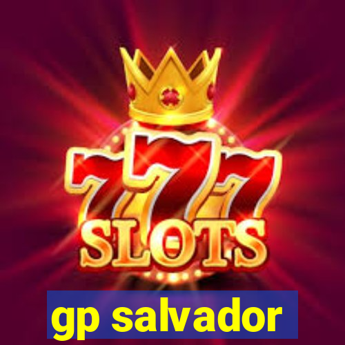 gp salvador