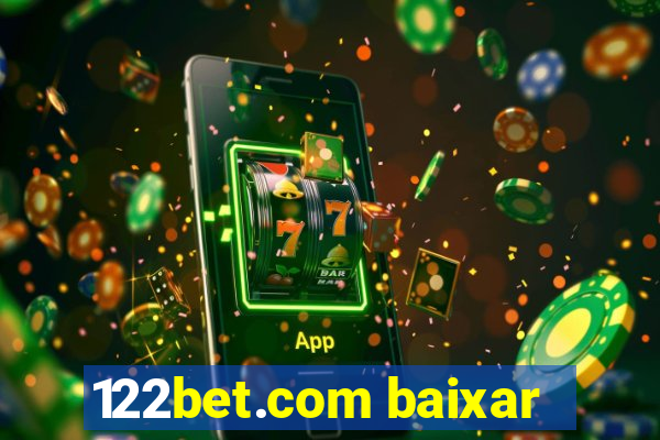 122bet.com baixar