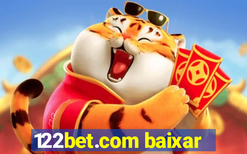 122bet.com baixar