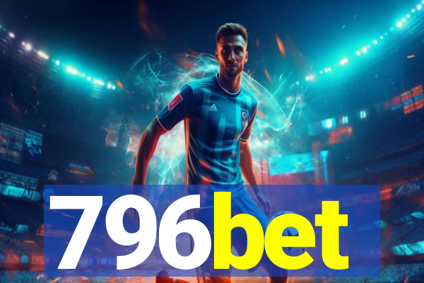 796bet