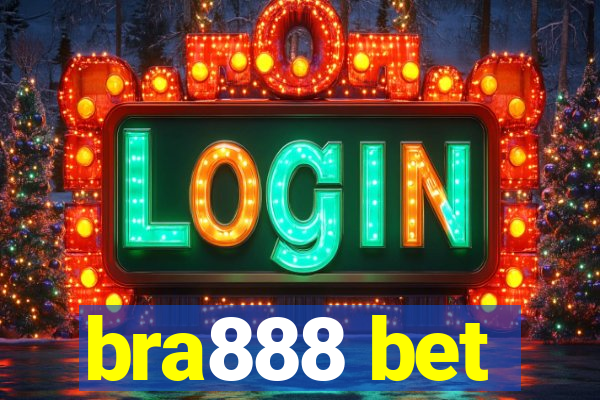 bra888 bet