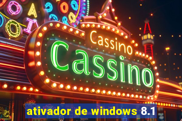 ativador de windows 8.1