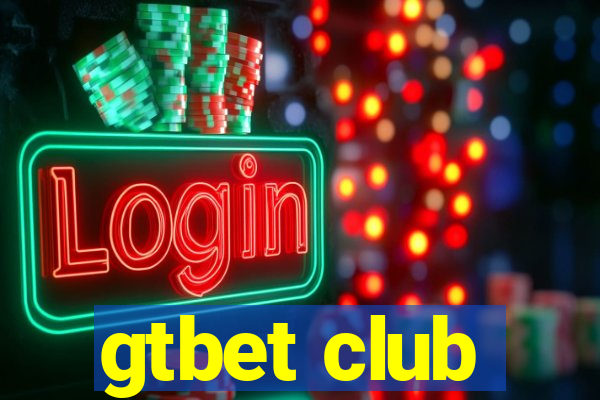 gtbet club