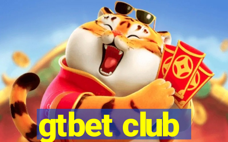 gtbet club