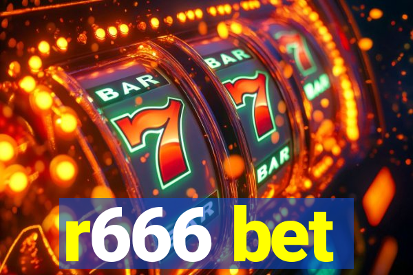 r666 bet