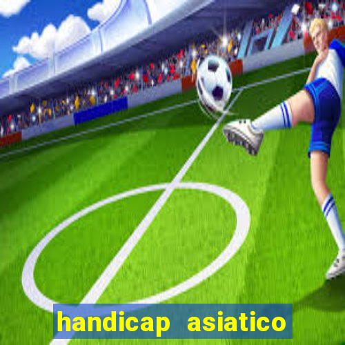 handicap asiatico 0.0 0.5