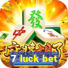 7 luck bet